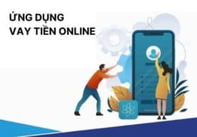 App vay tiền Online trả góp hàng tháng