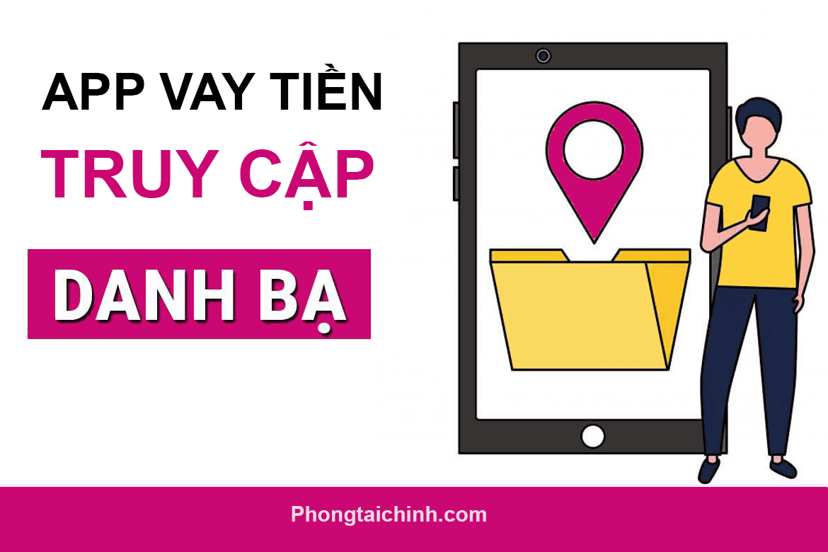 App vay tiền truy cập danh bạ