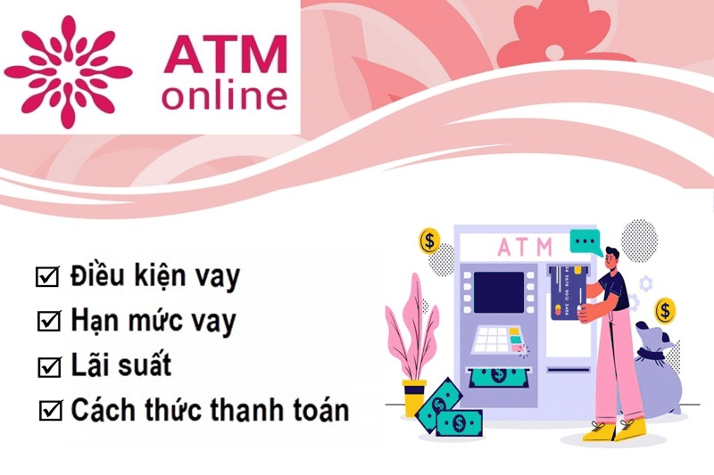 ATM Online - App vay tiền online tự động xét duyệt