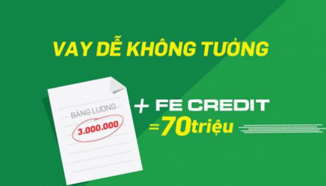 Fe Credit hỗ trợ vay theovay theo lương 