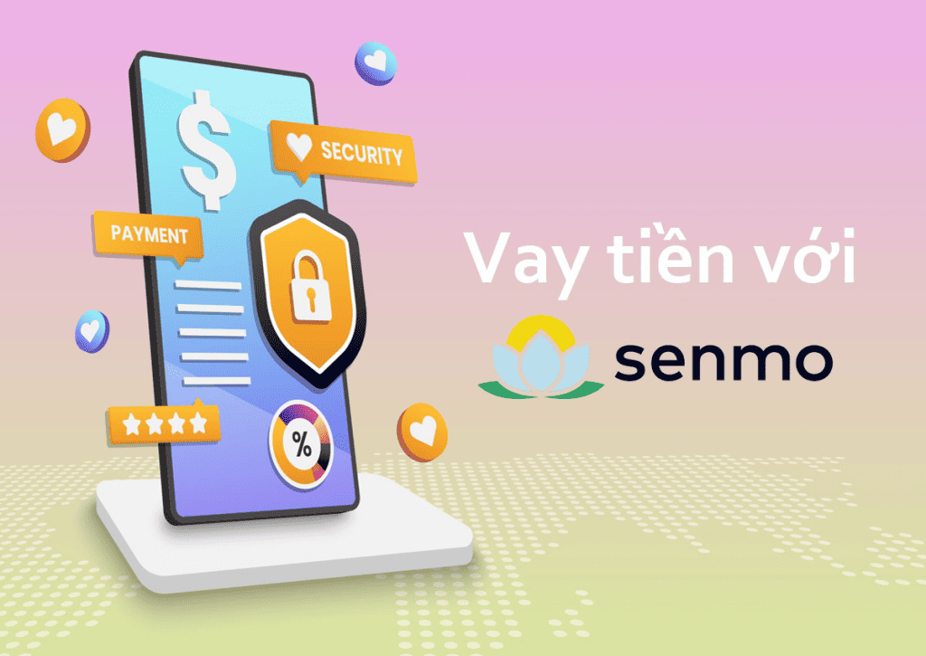 SENMO - App vay tiền hỗ trợ nợ xấu 