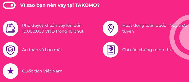Takomo là app vay tiền online hỗ trợ nợ xấu phê duyệt hạn mức lên đến 10 triệu đồng